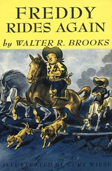 Freddy Rides Again, Walter R. Brooks