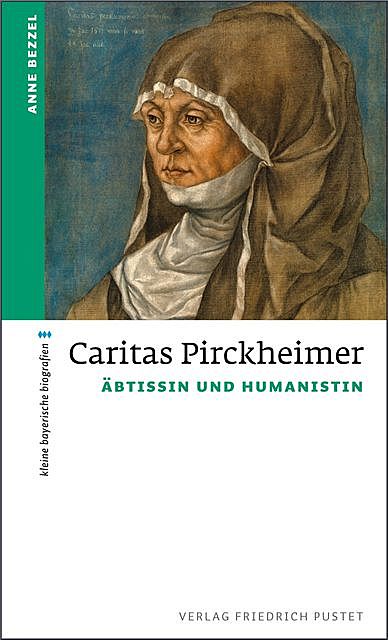 Caritas Pirckheimer, Anne Bezzel