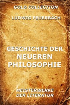 Geschichte der neueren Philosophie, Ludwig Feuerbach