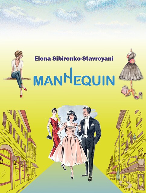 Mannequin, Elena Sibirenko-Stavroyani