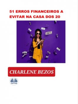51 Erros Financeiros A Evitar Na Casa Dos 20, Charlene Bezos