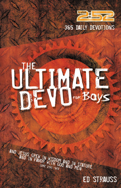 The 2:52 Ultimate Devo for Boys, Ed Strauss