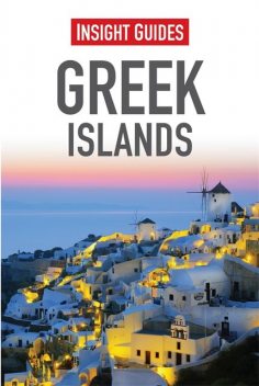 Insight Guides: Greek Islands, Insight Guides