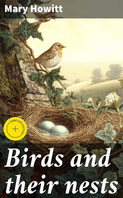 Birds and their nests, Mary Howitt