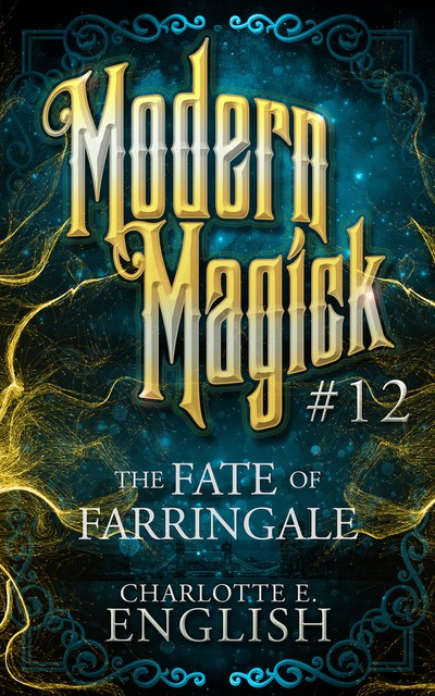 The Fate of Farringale, Charlotte E. English