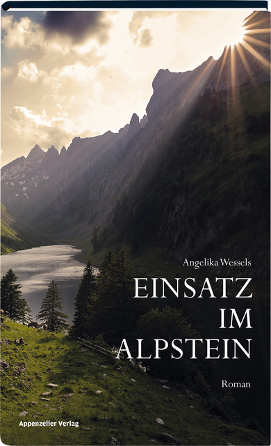 Einsatz im Alpstein, Angelika Wessels