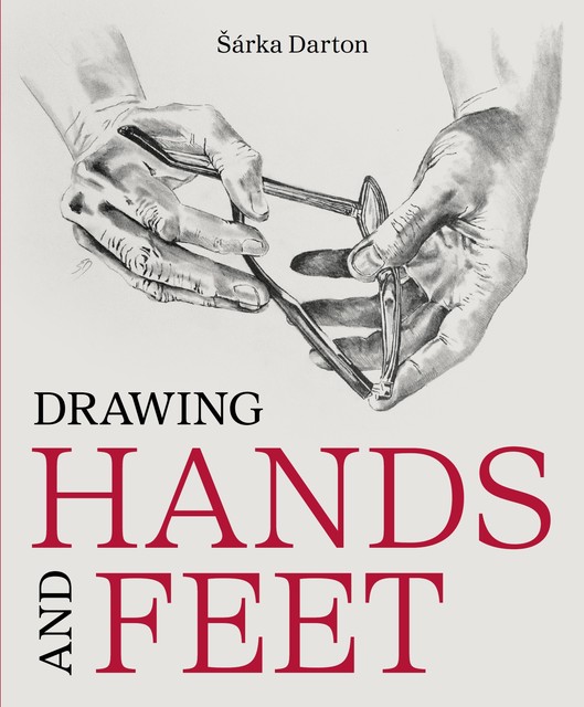 Drawing Hands and Feet, Šárka Darton