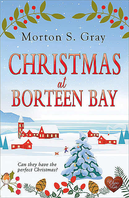 Christmas at Borteen Bay, Morton S. Gray