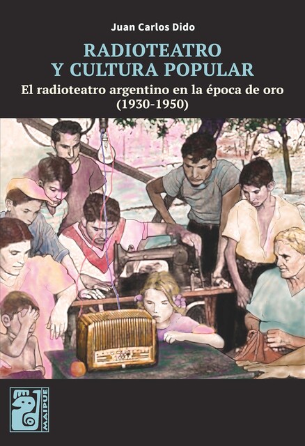 Radioteatro y cultura popular, Juan Carlos Dido