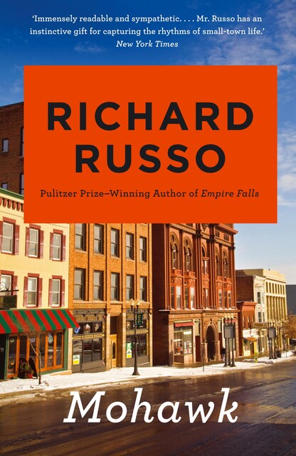Mohawk, Richard Russo