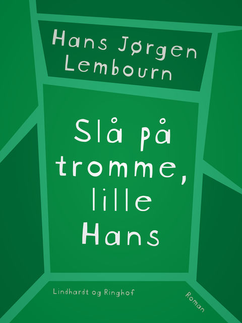 Slå på tromme, lille Hans, Hans Jørgen Lembourn