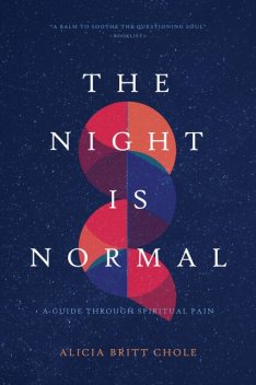 The Night Is Normal, Alicia Britt Chole