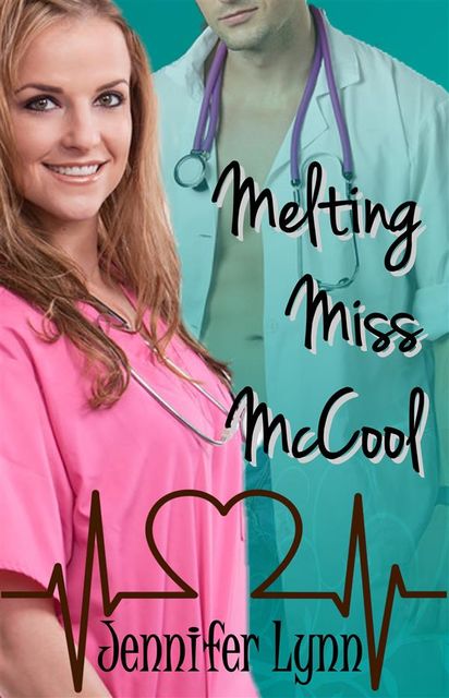 Melting Miss McCool, Jennifer Lynn Alvarez