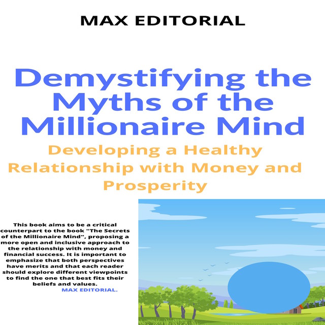 Demystifying the Myths of the Millionaire Mind, Max Editorial