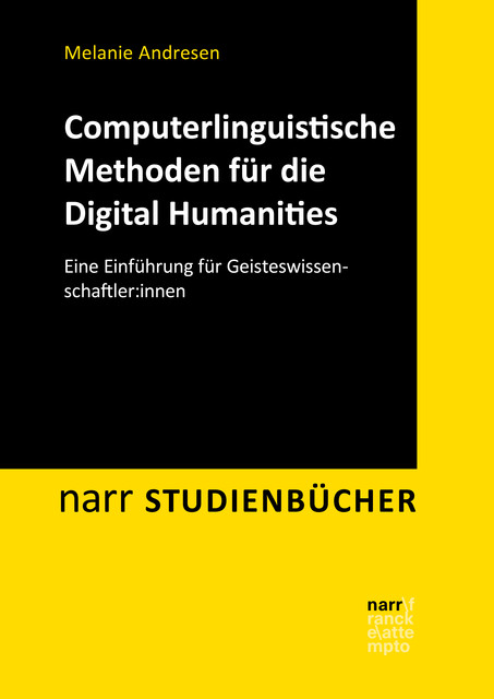Computerlinguistische Methoden für die Digital Humanities, Melanie Andresen