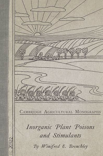 Inorganic Plant Poisons and Stimulants, Winifred Elsie Brenchley