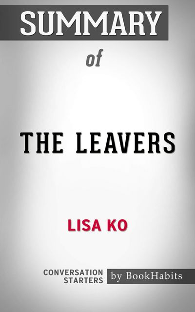 Summary of The Leavers: A Novel, Paul Adams