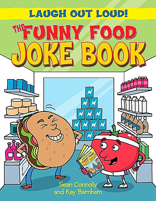 The Funny Food Joke Book, Kay Barnham, Sean Connolly