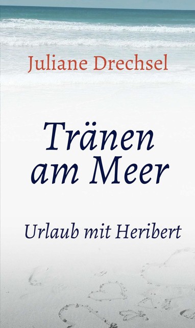 Tränen am Meer, Juliane Drechsel