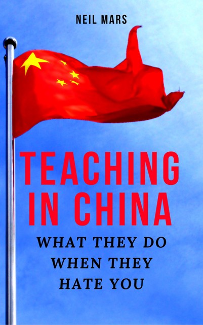 Teaching in China, Neil Mars