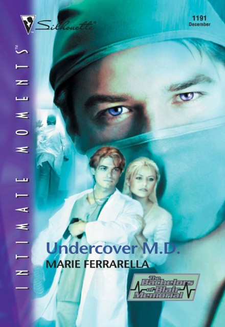 Undercover M.D, Marie Ferrarella