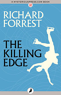 The Klling Edge, Richard Forrest