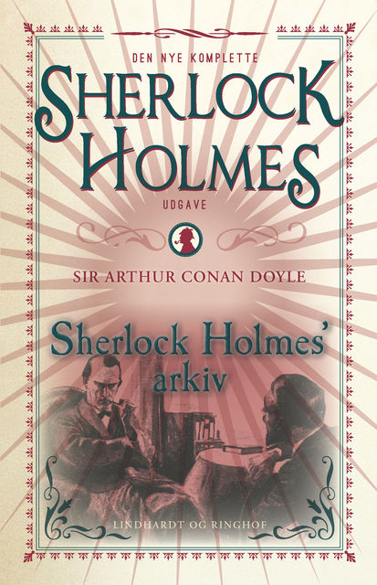 Sherlock Holmes' arkiv, Arthur Conan Doyle