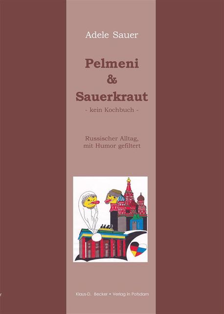 Pelmeni & Sauerkraut, Sauer Adele