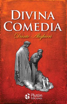 Divina Comedia, Dante Alighieri