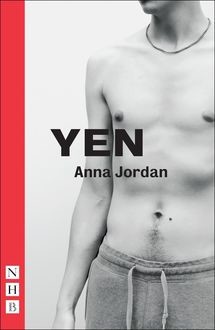 Yen (NHB Modern Plays), Anna Jordan