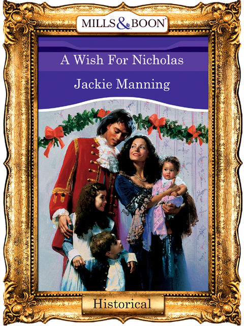 A Wish For Nicholas, Jackie Manning