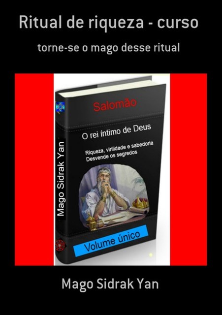 Ritual De Riqueza – Curso, Mago Sidrak Yan