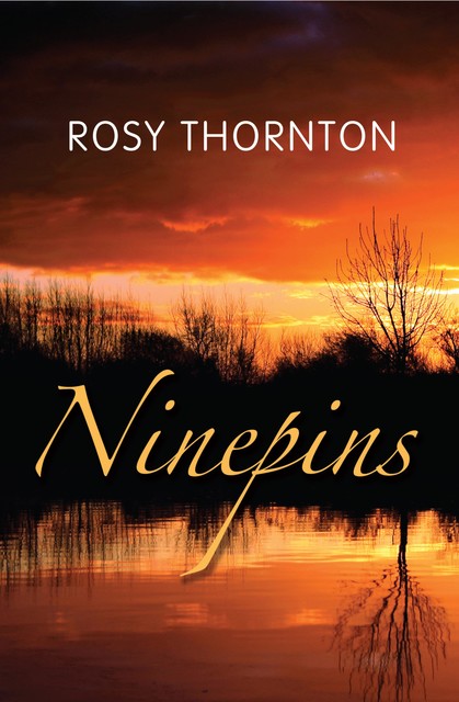 Ninepins, Rosy Thornton, Rosy Thorton