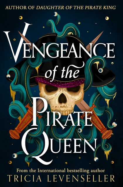 Vengeance of the Pirate Queen, Tricia Levenseller