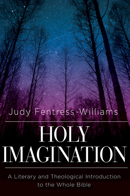 Holy Imagination, Judy Fentress-Williams