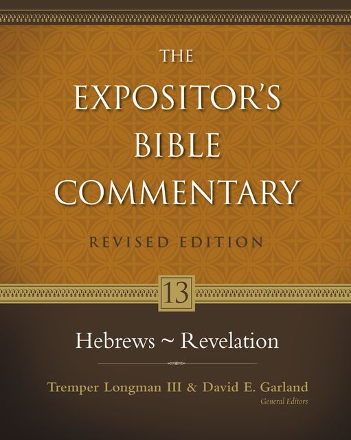 Hebrews – Revelation, David E.Garland