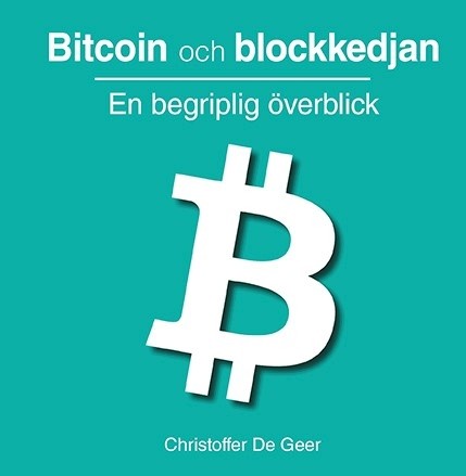 Bitcoin och blockkedjan, Christoffer De Geer