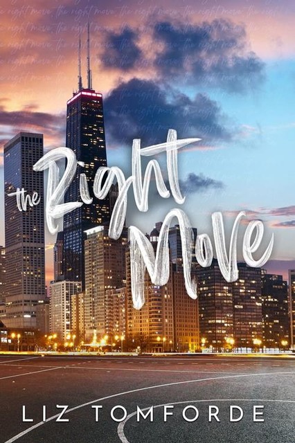 Windy City 02 – The Right Move, Liz Tomforde