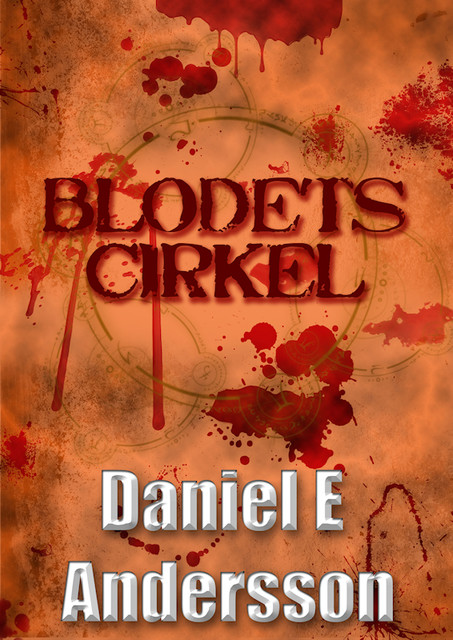 Blodets cirkel, Daniel E Andersson