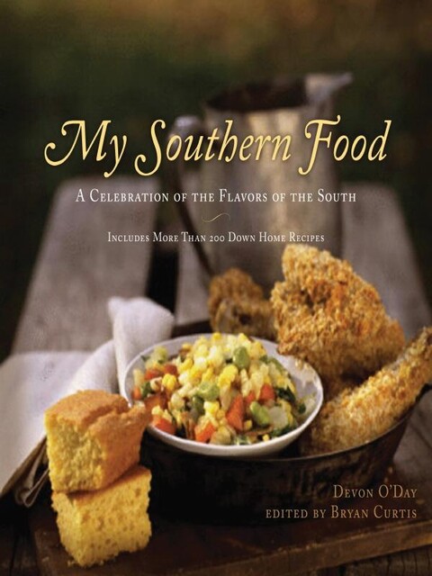 My Southern Food, Bryan Curtis, Devon O'Day