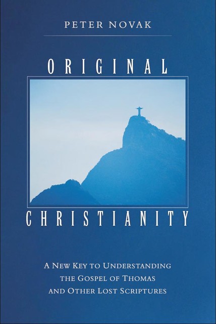 Original Christianity, Peter Novak