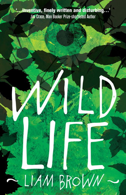 Wild Life, Liam Brown