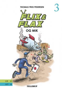 Flix & Flax #3: Flix & Flax og Mik, Thomas Friis Pedersen