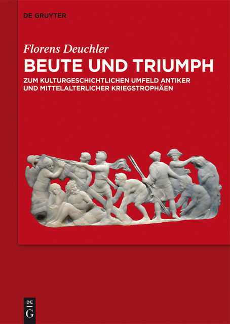 Beute und Triumph, Florens Deuchler