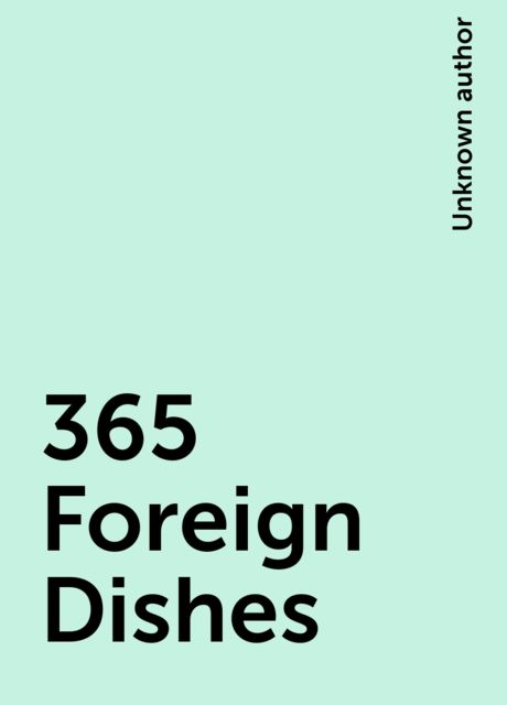 365 Foreign Dishes, 