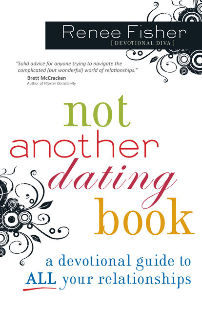 Not Another Dating Book, Renee Fisher