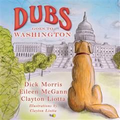 Dubs Goes to Washington, Dick Morris
