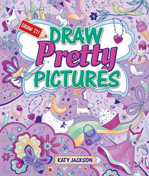 Draw Pretty Pictures, Katy Jackson