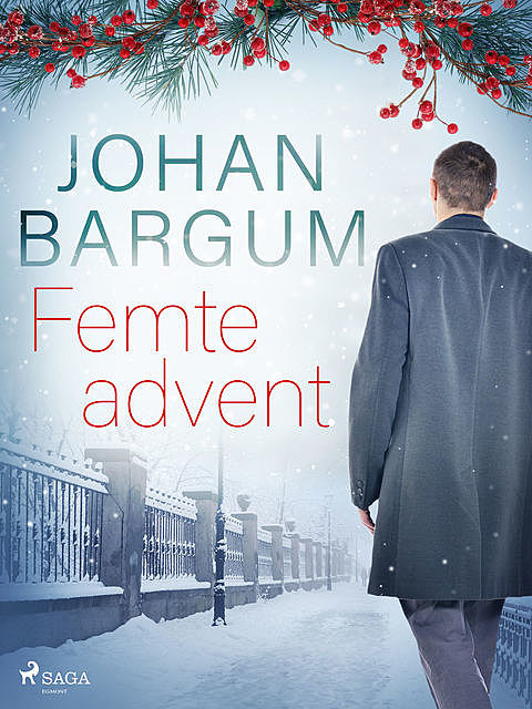 Femte advent, Johan Bargum