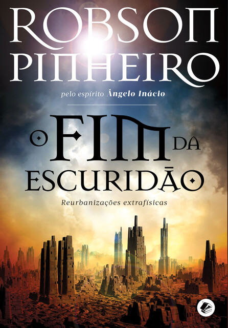 O fim da escuridão, Robson Pinheiro, Ângelo Inácio